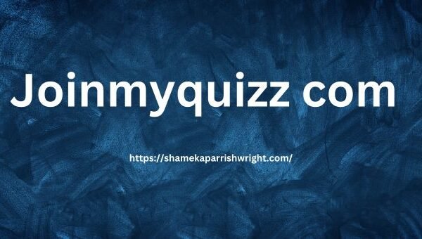Joinmyquizz com