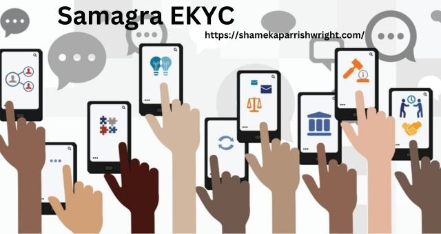 Samagra EKYC